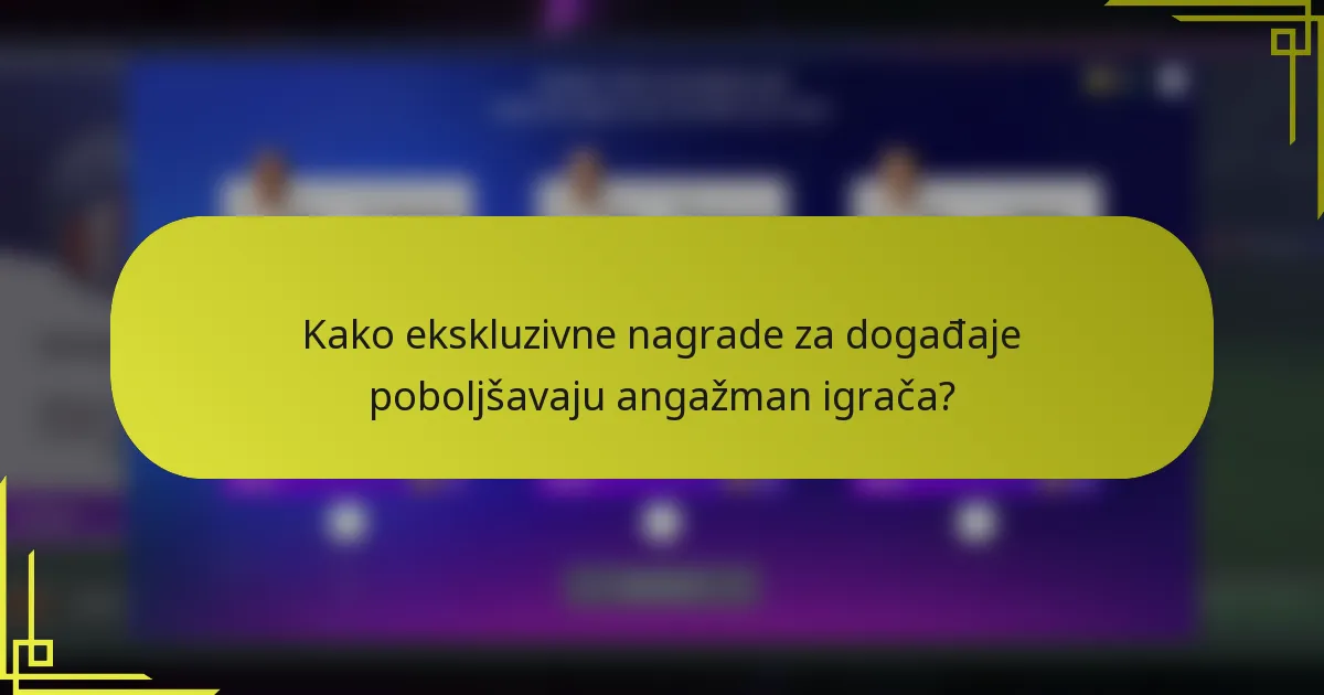 Kako ekskluzivne nagrade za događaje poboljšavaju angažman igrača?